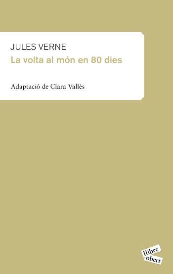 VOLTA AL MÓN EN 80 DIES, LA | 9788415192107 | VERNE, JULES | Llibreria Online de Banyoles | Comprar llibres en català i castellà online