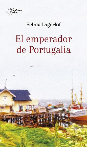 EMPERADOR DE PORTUGALIA, EL | 9788417376581 | LAGERLÖF, SELMA | Llibreria Online de Banyoles | Comprar llibres en català i castellà online