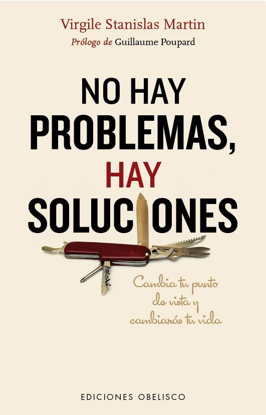 NO HAY PROBLEMAS, HAY SOLUCIONES | 9788416192595 | STANISLAS, VIRGILE | Llibreria L'Altell - Llibreria Online de Banyoles | Comprar llibres en català i castellà online - Llibreria de Girona