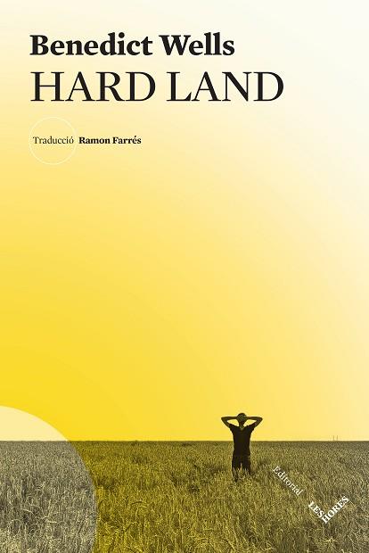 HARD LAND | 9788412398199 | WELLS, BENEDICT | Llibreria Online de Banyoles | Comprar llibres en català i castellà online