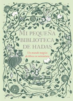 MI PEQUEÑA BIBLIOTECA DE HADAS | 9788417757199 | JAGLENKA TERRAZZINI, DANIELA | Llibreria Online de Banyoles | Comprar llibres en català i castellà online