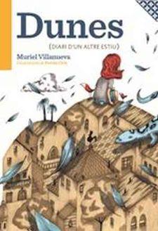 DUNES (DIARI D'UN ALTRE ESTIU) | 9788412080810 | VILLANUEVA PERARNAU, MURIEL | Llibreria L'Altell - Llibreria Online de Banyoles | Comprar llibres en català i castellà online - Llibreria de Girona