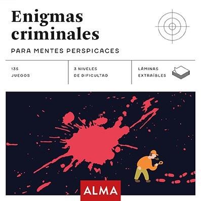 ENIGMAS CRIMINALES PARA MENTES PERSPICACES (CUADRADOS DE DIVERSIÓN) | 9788415618959 | AVILÉS, PEDRO | Llibreria Online de Banyoles | Comprar llibres en català i castellà online