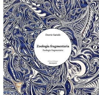 ZOOLOGÍA FRAGMENTARIA/ZOOLOGIE FRAGMENTAIRE | 9782954497945 | SARIOLS, DEERIE | Llibreria Online de Banyoles | Comprar llibres en català i castellà online