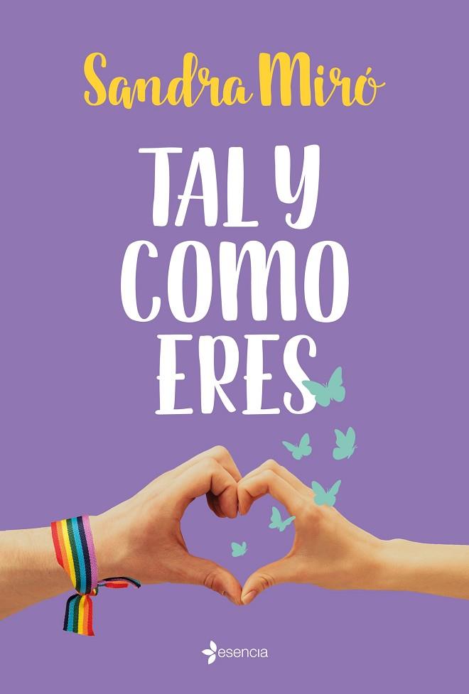 TAL Y COMO ERES | 9788408240198 | MIRÓ, SANDRA | Llibreria Online de Banyoles | Comprar llibres en català i castellà online