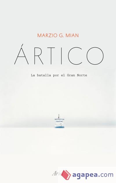 ÁRTICO | 9788434429512 | MARZIO G. MIAN | Llibreria Online de Banyoles | Comprar llibres en català i castellà online