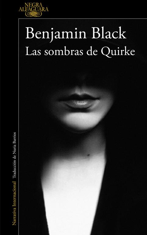 LAS SOMBRAS DE QUIRKE (QUIRKE 7) | 9788420419480 | BLACK, BENJAMIN | Llibreria Online de Banyoles | Comprar llibres en català i castellà online