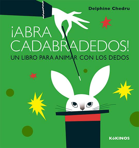 ¡ABRACADABRADEDOS! | 9788417074111 | CHEDRU, DELPHINE | Llibreria Online de Banyoles | Comprar llibres en català i castellà online