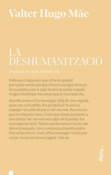 LA DESHUMANITZACIÓ | 9788416738472 | HUGO MÃE, VALTER | Llibreria Online de Banyoles | Comprar llibres en català i castellà online