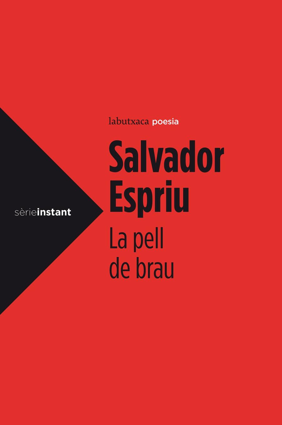 LA PELL DE BRAU | 9788499306971 | ESPRIU, SALVADOR | Llibreria Online de Banyoles | Comprar llibres en català i castellà online