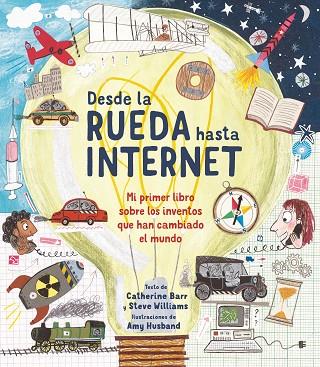 DESDE LA RUEDA HASTA INTERNET | 9788413188706 | BARR, CATHERINE/WILLIAMS, STEVE | Llibreria Online de Banyoles | Comprar llibres en català i castellà online