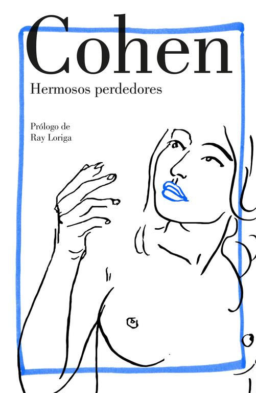 HERMOSOS PERDEDORES | 9788426404794 | COHEN, LEONARD | Llibreria Online de Banyoles | Comprar llibres en català i castellà online