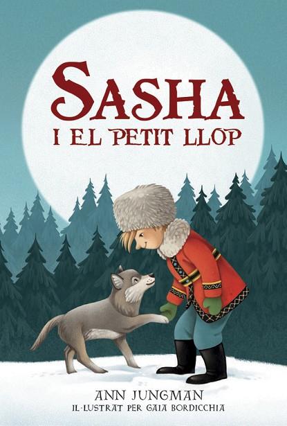 SASHA I EL PETIT LLOP | 9788424666316 | JUNGMAN, ANN | Llibreria Online de Banyoles | Comprar llibres en català i castellà online