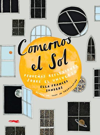 COMERNOS EL SOL | 9788494990182 | SANDERS, ELLA FRANCES | Llibreria Online de Banyoles | Comprar llibres en català i castellà online
