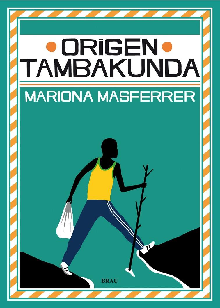 ORIGEN: TAMBAKUNDA | 9788496905979 | MASFERRER ORDIS, MARIONA | Llibreria Online de Banyoles | Comprar llibres en català i castellà online