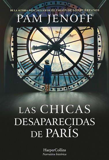 LAS CHICAS DESAPARECIDAS DE PARÍS | 9788491394167 | JENOFF, PAM | Llibreria Online de Banyoles | Comprar llibres en català i castellà online