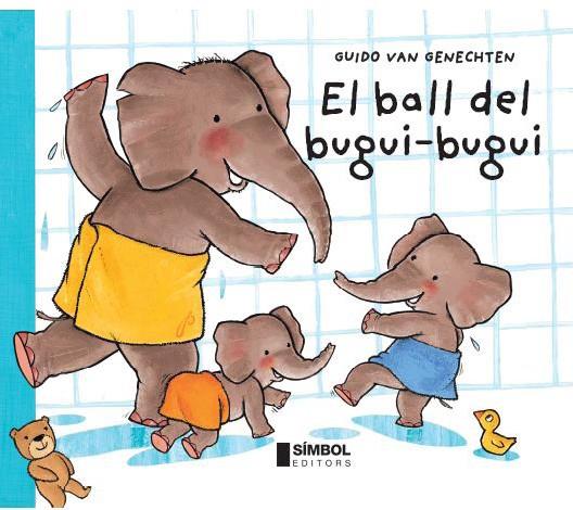 BALL DEL BUGUI-BUGUI, EL | 9788495987624 | VAN GENECHTEN, GUIDO | Llibreria Online de Banyoles | Comprar llibres en català i castellà online