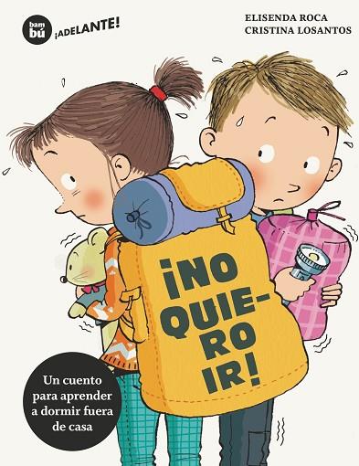 ¡NO QUIERO IR! | 9788483435717 | ROCA, ELISENDA | Llibreria Online de Banyoles | Comprar llibres en català i castellà online
