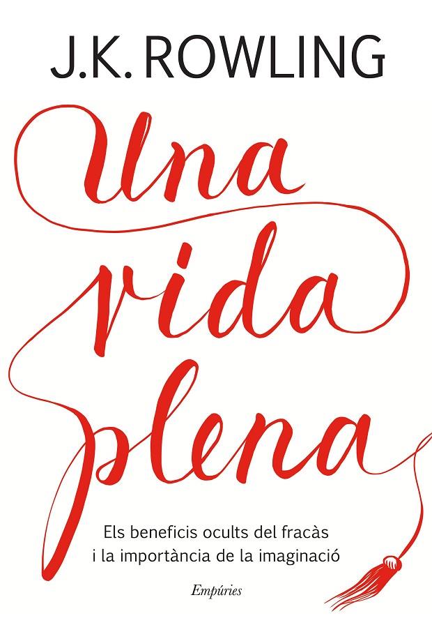 UNA VIDA PLENA | 9788417016401 | ROWLING, J.K. | Llibreria Online de Banyoles | Comprar llibres en català i castellà online