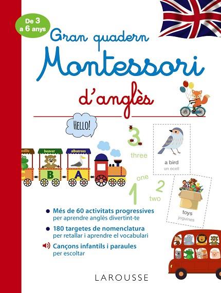 GRAN QUADERN MONTESSORI D'ANGLÈS | 9788418100284 | LAROUSSE EDITORIAL | Llibreria Online de Banyoles | Comprar llibres en català i castellà online