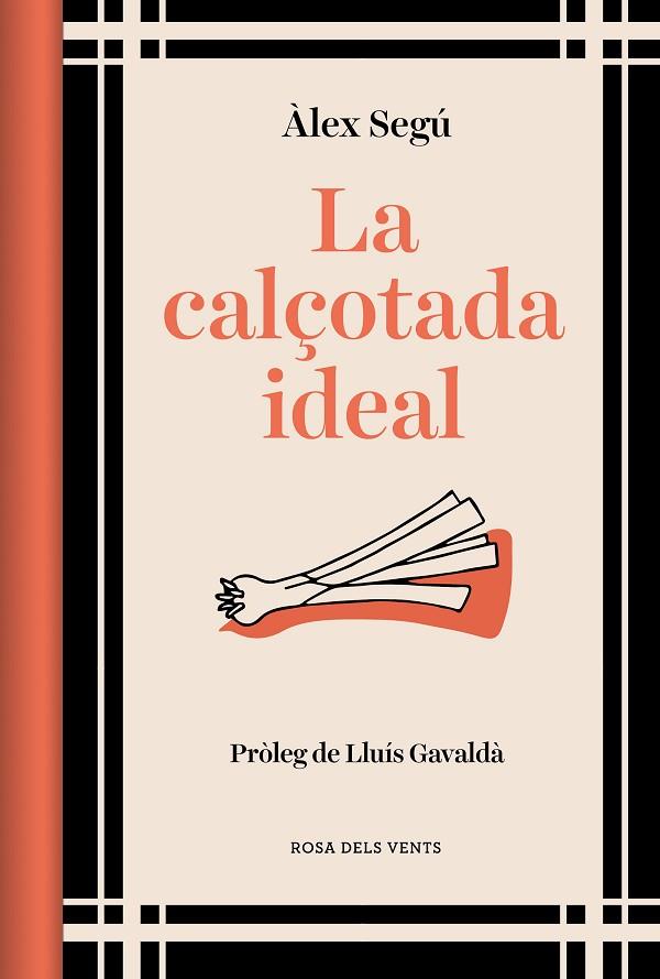 CALÇOTADA IDEAL (ED. ACTUALITZADA), LA | 9788419259202 | SEGÚ, ÀLEX | Llibreria Online de Banyoles | Comprar llibres en català i castellà online
