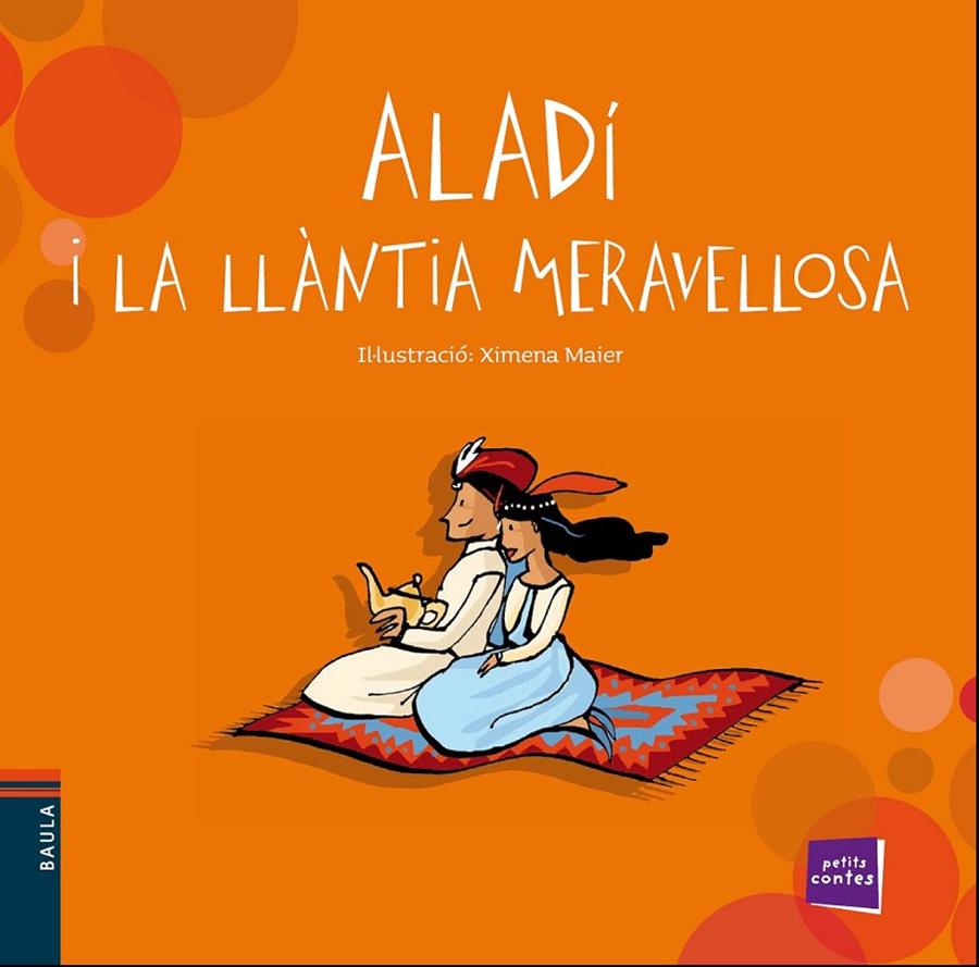 ALADÍ I LA LLÀNTIA MERAVELLOSA | 9788447928446 | CONTE POPULAR | Llibreria Online de Banyoles | Comprar llibres en català i castellà online
