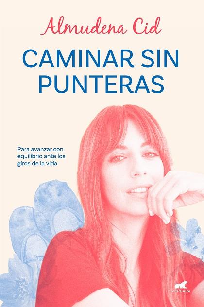 CAMINAR SIN PUNTERAS | 9788419248329 | CID, ALMUDENA | Llibreria Online de Banyoles | Comprar llibres en català i castellà online
