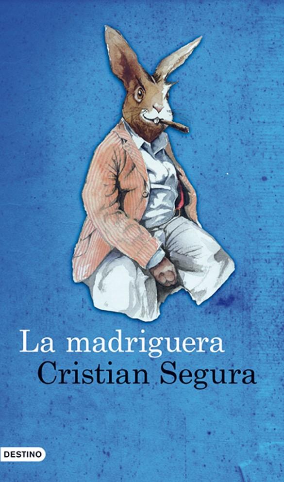 MADRIGUERA, LA | 9788423344383 | SEGURA, CRISTIAN | Llibreria Online de Banyoles | Comprar llibres en català i castellà online
