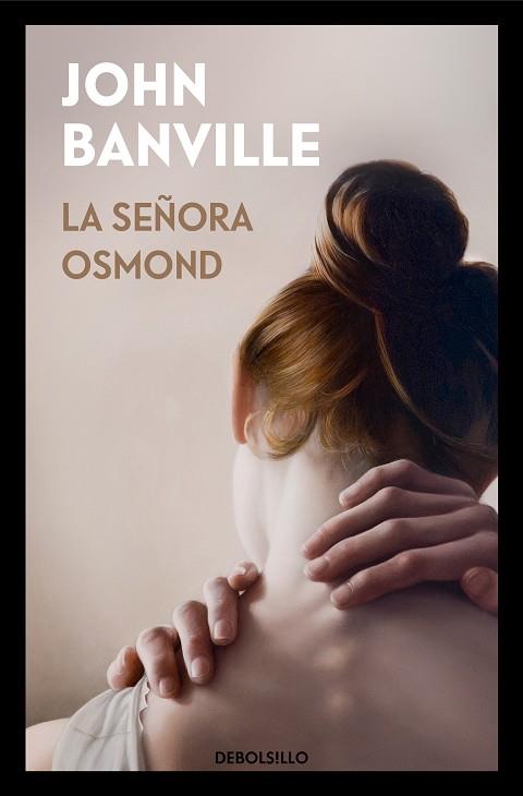 LA SEÑORA OSMOND | 9788466347198 | BANVILLE, JOHN | Llibreria Online de Banyoles | Comprar llibres en català i castellà online