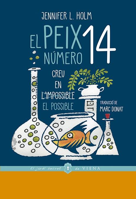 EL PEIX NÚMERO 14 | 9788417998080 | HOLM, JENNIFER L. | Llibreria Online de Banyoles | Comprar llibres en català i castellà online