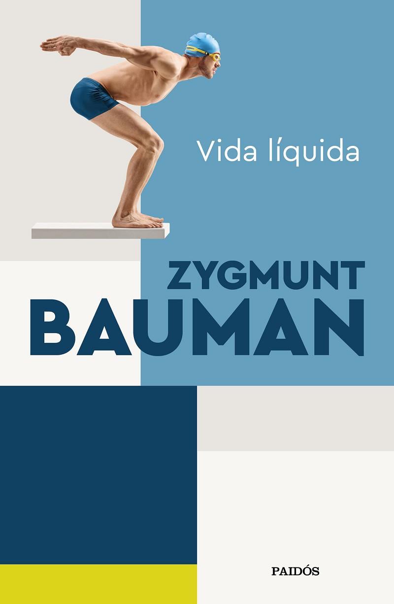VIDA LÍQUIDA | 9788449338496 | BAUMAN, ZYGMUNT | Llibreria Online de Banyoles | Comprar llibres en català i castellà online
