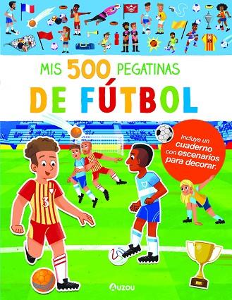 MIS 500 PEGATINAS DE FÚTBOL. | 9791039526562 | Llibreria Online de Banyoles | Comprar llibres en català i castellà online