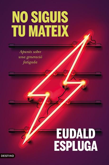 NO SIGUIS TU MATEIX | 9788497103404 | ESPLUGA, EUDALD | Llibreria Online de Banyoles | Comprar llibres en català i castellà online