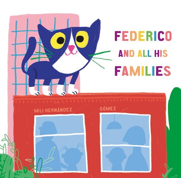 FEDERICO AND ALL HIS FAMILIES | 9788417673567 | HERNÁNDEZ, MILI | Llibreria L'Altell - Llibreria Online de Banyoles | Comprar llibres en català i castellà online - Llibreria de Girona