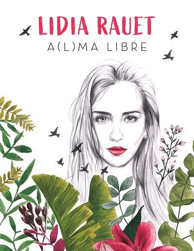 A(L)MA LIBRE | 9788417736255 | RAUET, LIDIA | Llibreria Online de Banyoles | Comprar llibres en català i castellà online