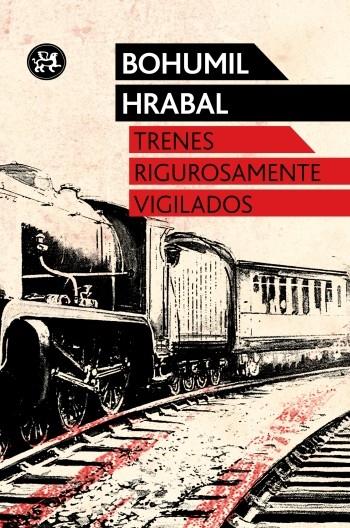 TRENES RIGUROSAMENTE VIGILADOS | 9788415325567 |  HRABAL BOHUMIL | Llibreria Online de Banyoles | Comprar llibres en català i castellà online