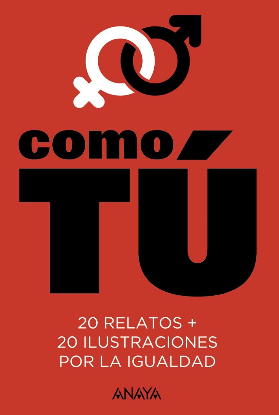 COMO TÚ | 9788469835272 | MARÍAS, FERNANDO | Llibreria Online de Banyoles | Comprar llibres en català i castellà online