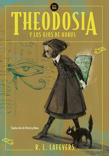 THEODOSIA Y LOS OJOS DE HORUS | 9788483439357 | LAFEVERS, R.L. | Llibreria Online de Banyoles | Comprar llibres en català i castellà online