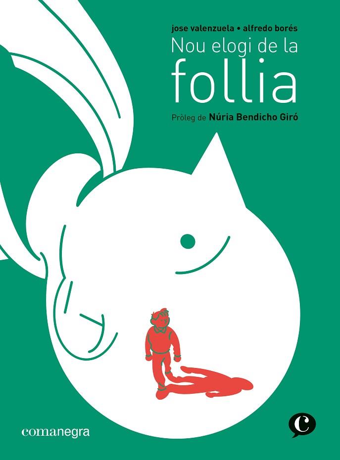 NOU ELOGI DE LA FOLLIA | 9788419590220 | VALENZUELA, JOSE/BORÉS, ALFREDO | Llibreria Online de Banyoles | Comprar llibres en català i castellà online