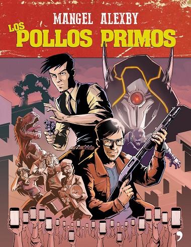 POLLOS PRIMOS, LOS | 9788499986180 | MANGEL/ÁLEXBY11 | Llibreria Online de Banyoles | Comprar llibres en català i castellà online