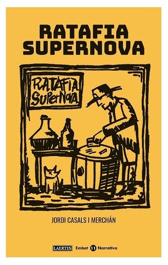 RATAFIA SUPERNOVA | 9788416783731 | CASALS I MERCHAN, JORDI | Llibreria Online de Banyoles | Comprar llibres en català i castellà online