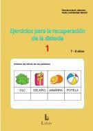 EJERCICIOS PARA LA RECUPERACION DE LA DISLEXIA 1 | 9788492785650 | E.T.E.L. | Llibreria Online de Banyoles | Comprar llibres en català i castellà online