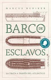 BARCO DE ESCLAVOS | 9788412351491 | REDIKER, MARCUS | Llibreria Online de Banyoles | Comprar llibres en català i castellà online
