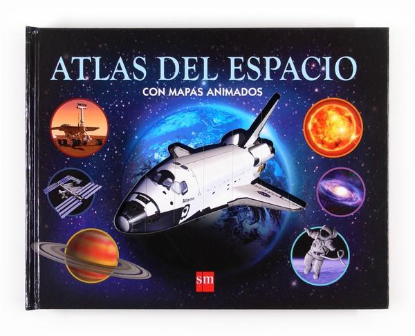 ATLAS DEL ESPACIO CON MAPAS ANIMADOS | 9788467561210 | GRAHAM, IAN | Llibreria Online de Banyoles | Comprar llibres en català i castellà online