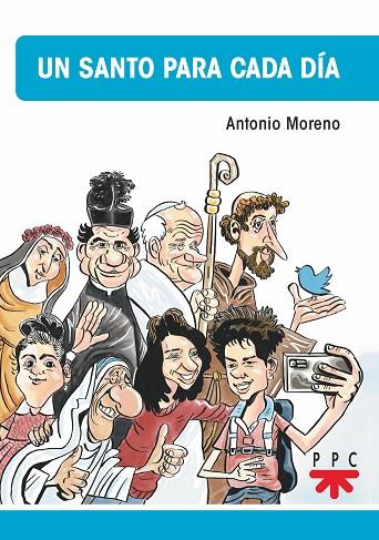 SANTO PARA CADA DÍA, UN | 9788428838313 | MORENO RUIZ, ANTONIO | Llibreria Online de Banyoles | Comprar llibres en català i castellà online