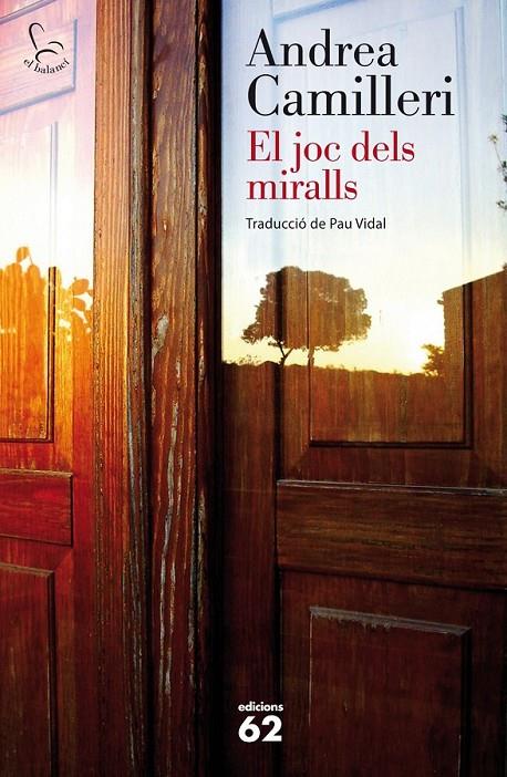 EL JOC DELS MIRALLS | 9788429772173 | ANDREA CAMILLERI | Llibreria Online de Banyoles | Comprar llibres en català i castellà online