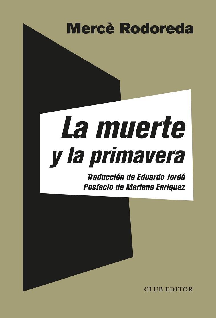 MUERTE Y LA PRIMAVERA, LA | 9788473293587 | RODOREDA, MERCÈ | Llibreria Online de Banyoles | Comprar llibres en català i castellà online