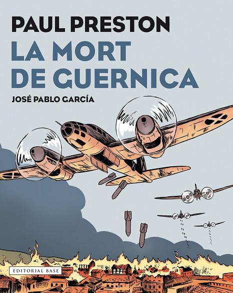 LA MORT DE GUERNICA. NOVEL·LA GRÀFICA | 9788417183097 | PRESTON, PAUL | Llibreria Online de Banyoles | Comprar llibres en català i castellà online