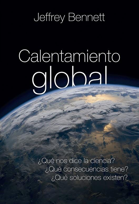 CALENTAMIENTO GLOBAL | 9788427143043 | BENNETT, JEFFREY | Llibreria Online de Banyoles | Comprar llibres en català i castellà online