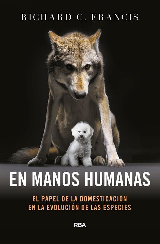 EN MANOS HUMANAS | 9788490567111 | FRANCIS RICHARD C. | Llibreria Online de Banyoles | Comprar llibres en català i castellà online